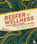 Kirk, Riley Dr. - Reefer Wellness