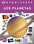 DK - Eyewitness: Los Planetas (Planets)