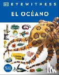 DK - Eyewitness: El Oceano (Ocean)