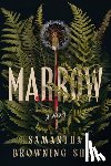 Shea, Samantha Browning - Marrow