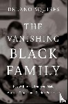 Squires, Delano - The Vanishing Black Family