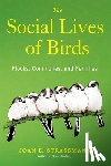 Strassmann, Joan E. - The Social Lives of Birds