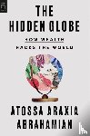 Abrahamian, Atossa Araxia - The Hidden Globe
