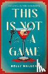 Mullen, Kelly - This Is Not a Game