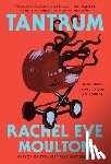 Moulton, Rachel Eve - Tantrum