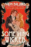 Ballard, Falon - Something Wicked