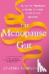 Thurlow, Cynthia Np - The Menopause Gut