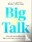 Silverman, Kalina (Kalina Silverman) - Big Talk