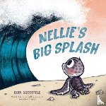 Doerrfeld, Cori - Nellie's Big Splash