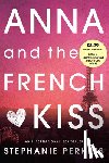 Perkins, Stephanie - Anna and the French Kiss