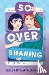 Weissman, Elissa Brent - So Over Sharing
