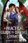 Reynolds, Hannah - A Practical Guide to Dating a Demon