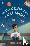 Paulino, Jasminne - The Extraordinary Orbit of Alex Ramirez