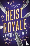 Lewis, Kayvion - Heist Royale
