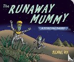 Rex, Michael - Runaway Mummy