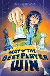 Zhao, Kyla - May the Best Player Win