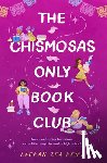 Kemp, Laekan Zea - The Chismosas Only Book Club