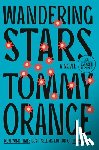 Orange, Tommy - Wandering Stars