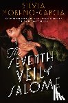Moreno-Garcia, Silvia - The Seventh Veil of Salome