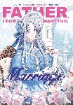 Heesu, Hong - Father, I Don't Want This Marriage, Volume 1
