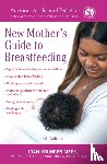 Pediatrics, American Academy Of, Meek, Joan Younger - The American Academy of Pediatrics New Mother's Guide to Breastfeeding