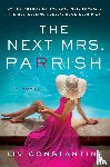 Constantine, Liv - The Next Mrs. Parrish