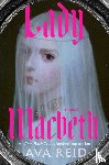 Reid, Ava - Lady Macbeth