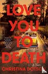 Dotson, Christina - Love You To Death