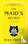 Prose, Nita - The Maid's Secret: A Maid Novel