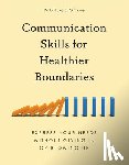 Gilmore, LaToya S. (LaToya S. Gilmore) - Communication Skills for Healthier Boundaries