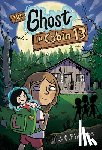 Phillipps, J. C. - The Ghost in Cabin 13: A Graphic Novel