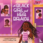 Clark Owens, Jaylene - A Black Girl and Her Braids