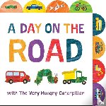 Carle, Eric - A Day on the Road with The Very Hungry Caterpillar