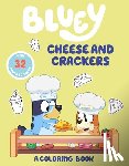 Penguin Young Readers Licenses - Bluey: Cheese and Crackers: A Coloring Book
