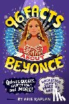 Kaplan, Arie - 96 Facts About Beyonce