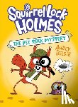 Belote, Ashley - Squirrel Lock Holmes #1: The Pet Rock Mystery