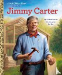 Joosten, Michael, Starr, Jim - Jimmy Carter: A Little Golden Book Biography