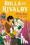 Boyce, Kristy - Rolls and Rivalry