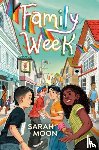 Moon, Sarah - Family Week
