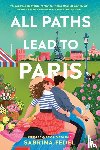 Fedel, Sabrina - All Paths Lead to Paris