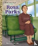 Clinch, Shasta, Gaines, Lynn - Rosa Parks: A Little Golden Book Biography