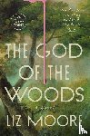 Moore, Liz - The God of the Woods