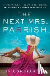 Constantine, Liv - The Next Mrs. Parrish