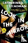 Steadman, Catherine - Look in the Mirror