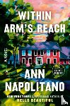 Napolitano, Ann - Within Arm's Reach