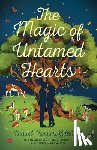 Vasquez Gilliland, Raquel - The Magic of Untamed Hearts
