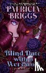 Briggs, Patricia - Blind Date with a Werewolf