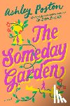 Poston, Ashley - The Someday Garden