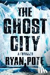 Pote, Ryan - The Ghost City