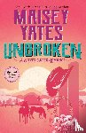 Yates, Maisey - Unbroken